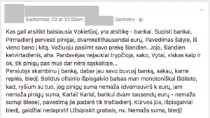 Velniai žino – tai gali būti vienetinis nesusipratimas, o gali būti jog DB susiduria su likvidumo problemomis, todėl sąmoningai užlaiko kaip įmanoma daugiau pavedimų.